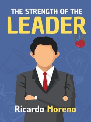 cover image of The Strength of the Leader
